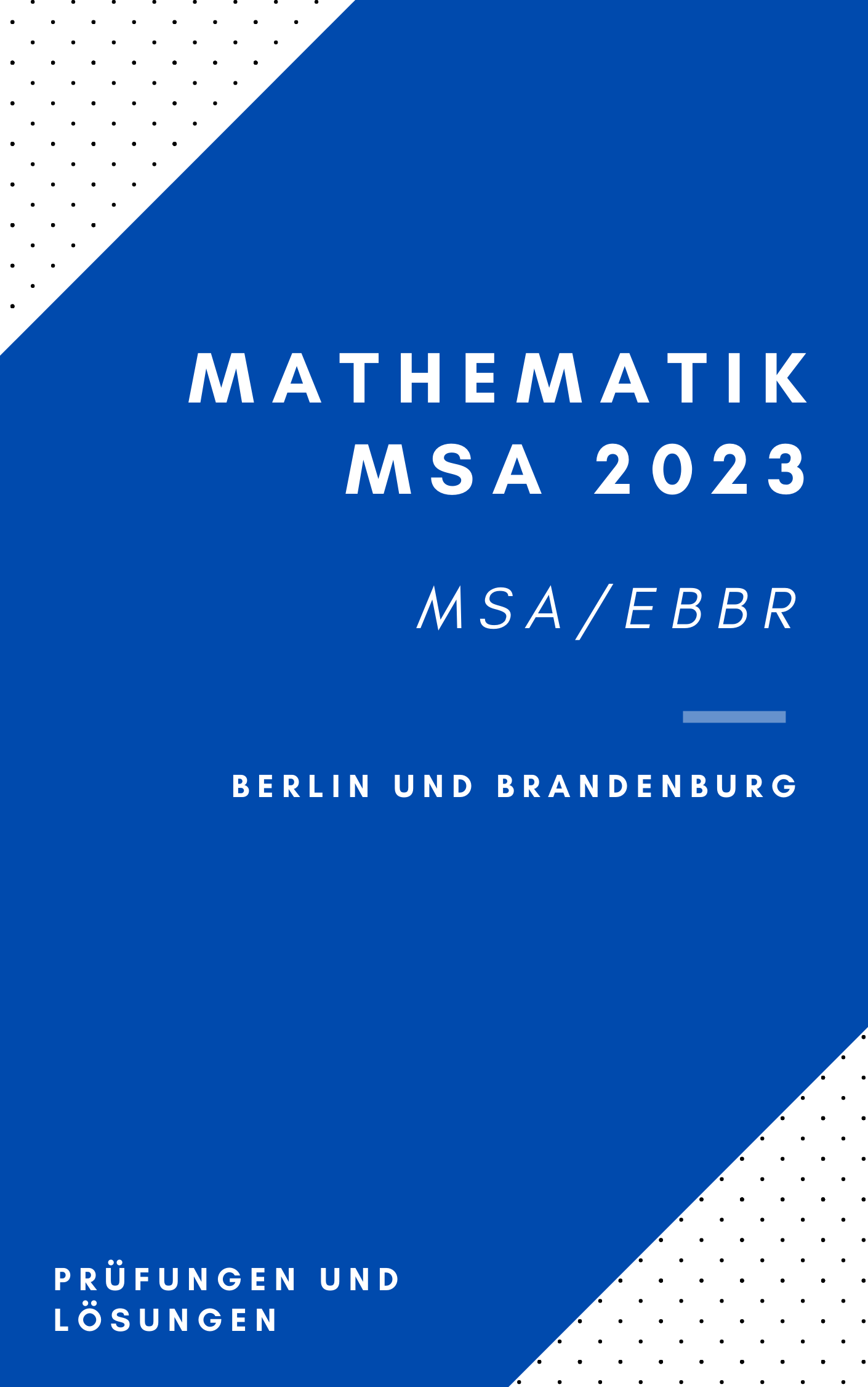 Mathe MSA und EBBR 2023 Prüfungsheft